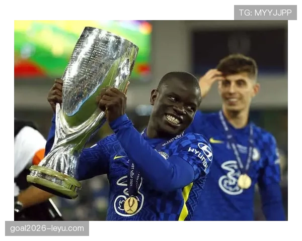 坎特中场价值飙升,稳健表现奠定顶级赛事关键地位 坎特中场价值飙升,稳健表现奠定顶级赛事关键地位