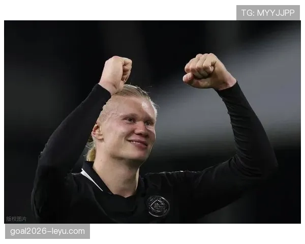 哈兰德火力全开冲击英超金靴，进球状态引瞩目